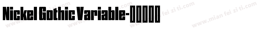 Nickel Gothic Variable字体转换